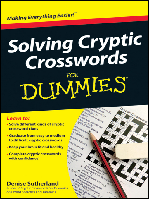 Title details for Solving Cryptic Crosswords For Dummies by Denise Sutherland - Available
